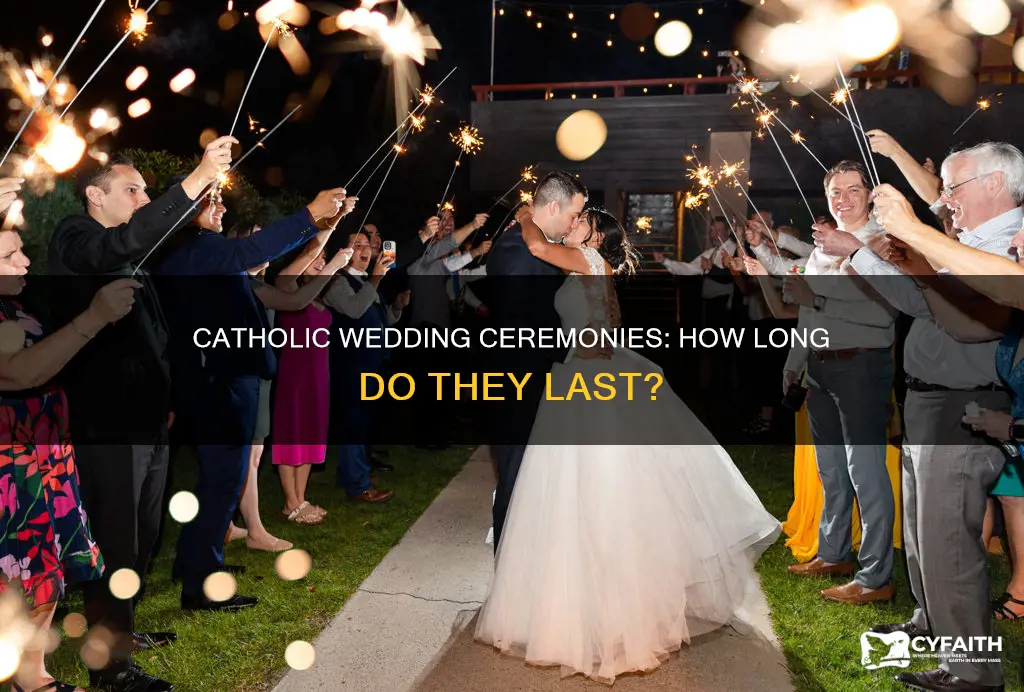 how long is a catholic wedding ceremony