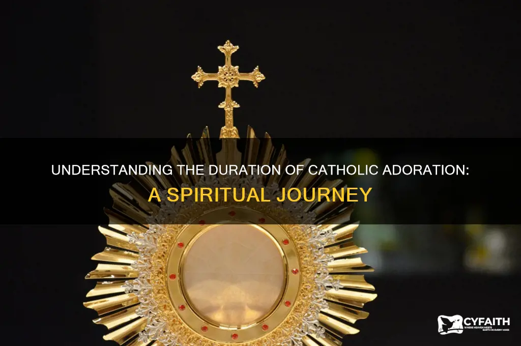 how long is adoration catholic