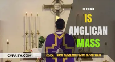 Understanding the Duration of Anglican Mass: A Comprehensive Guide