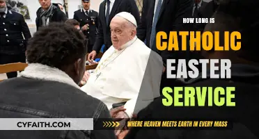 The Length of Catholic Easter Services Explained