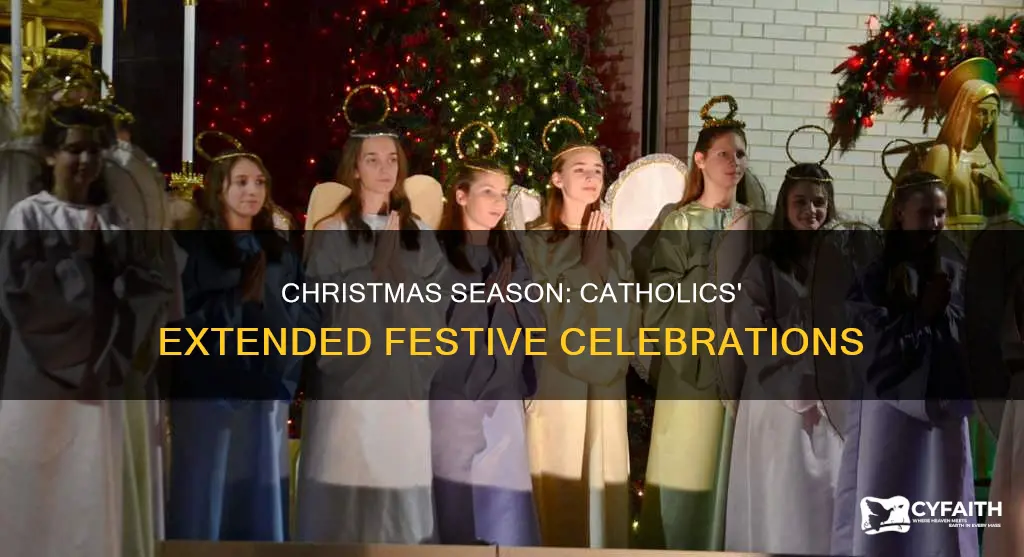 how long is christmas season for catholics