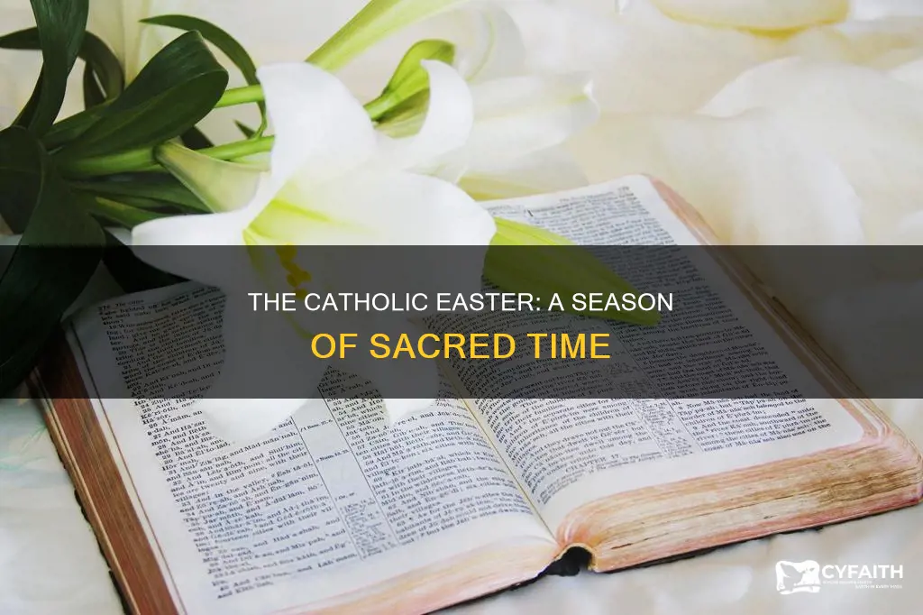 how long is easter time catholic