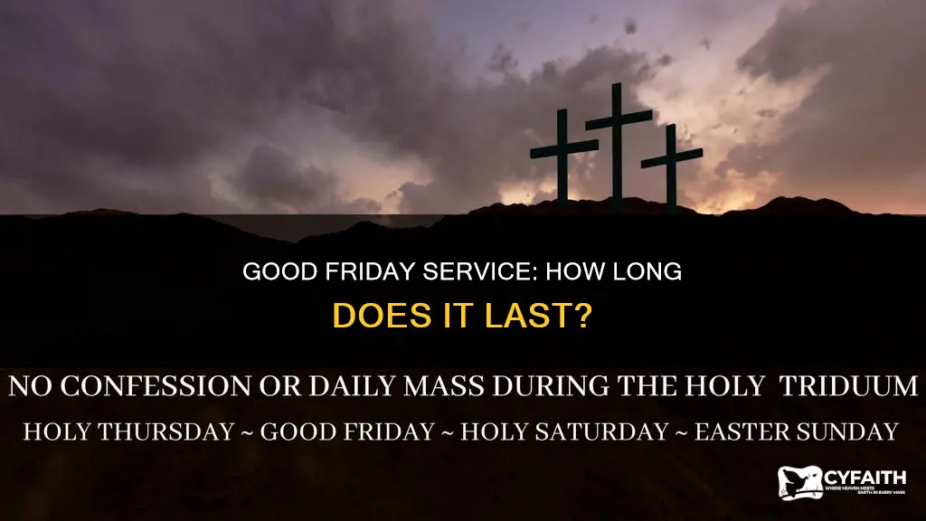how long is good friday service catholic