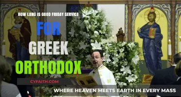 Greek Orthodox Good Friday Service Duration: What to Expect