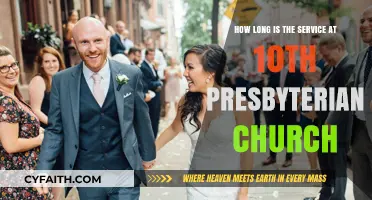 Service Duration at 10th Presbyterian Church: What to Expect