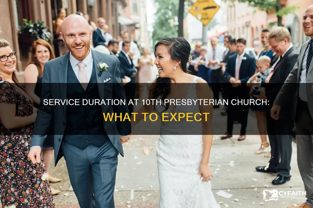 how long is the service at 10th presbyterian church