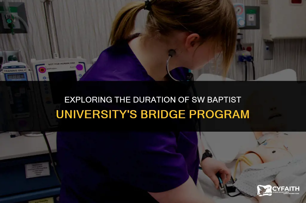how long is the sw baptist university bridge program
