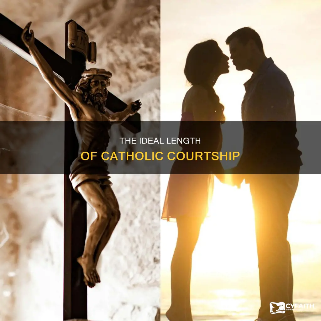 how long should catholic courtship last