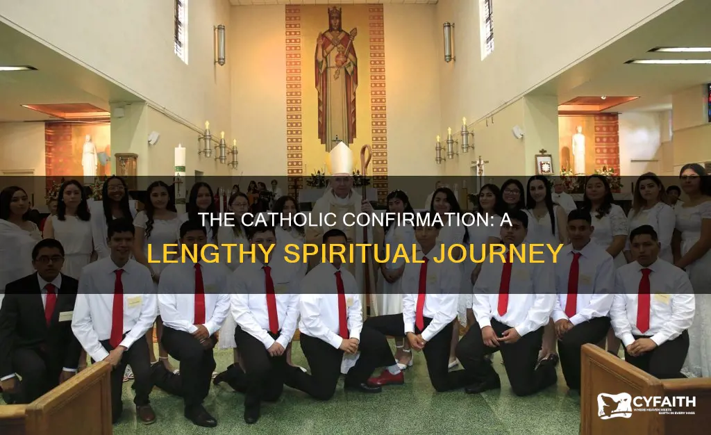 how long to set a catholic confirmation