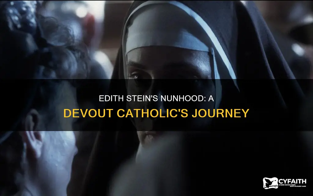 how long was edith stein a catholic nun