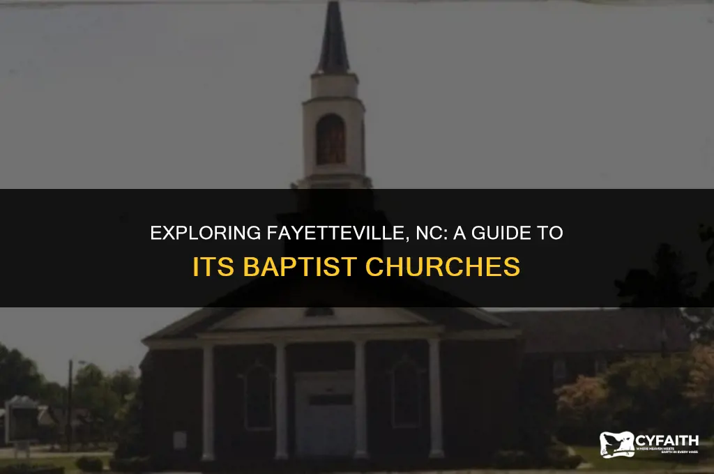 how many baptist churches in fayetteville nc