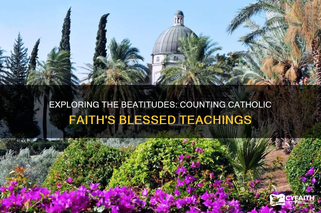 how many beatitudes are there in the catholic fsith