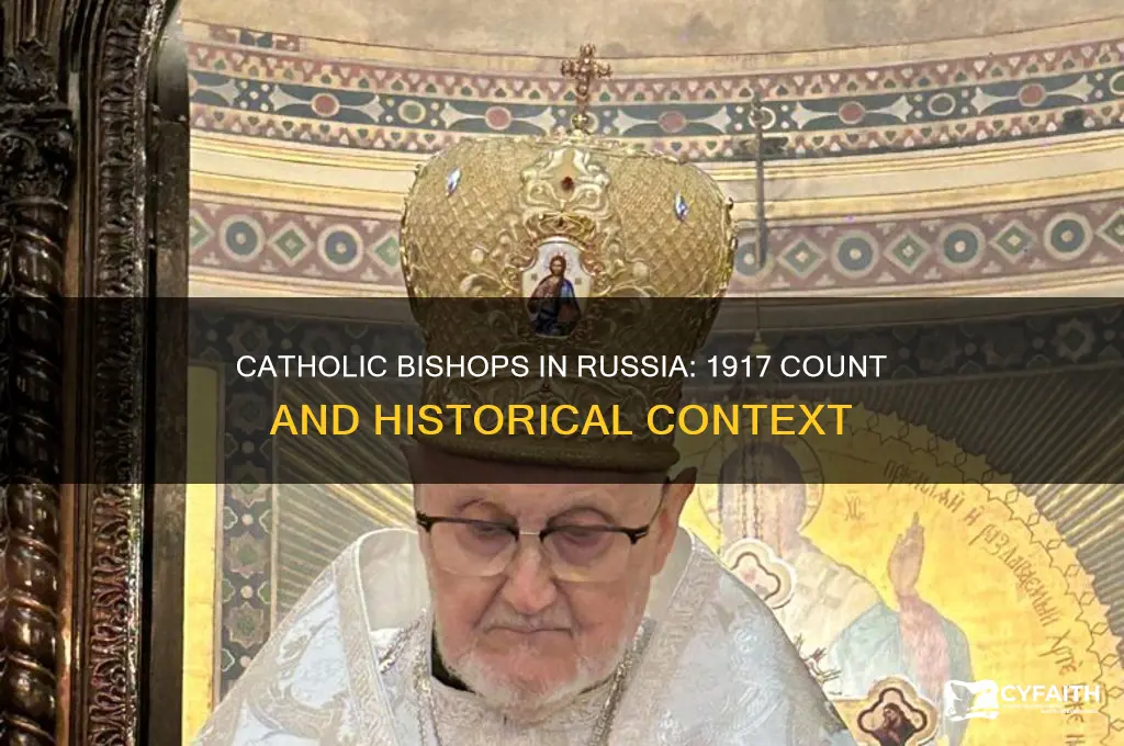 how many catholic bishops were in russia in 1917