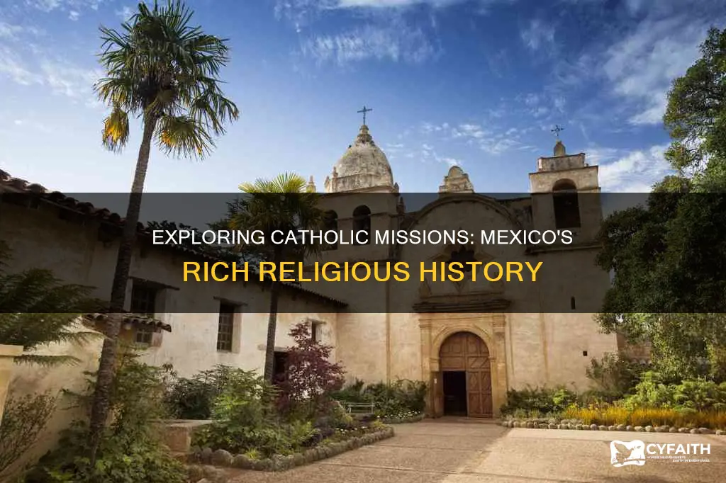 how many catholic missions in mexico