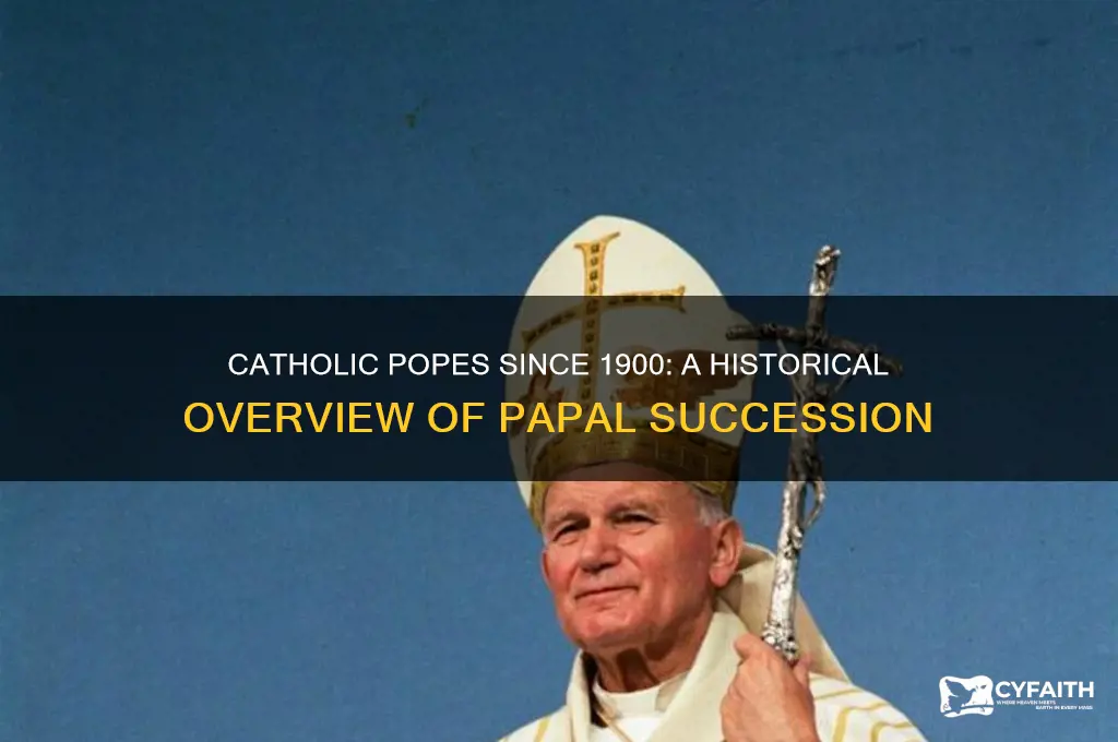 how many catholic popes have there been since 1900