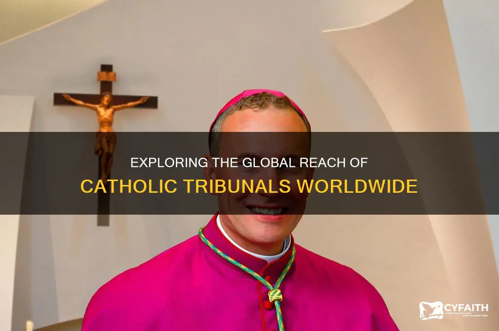 how many catholic tribunals are there in the world
