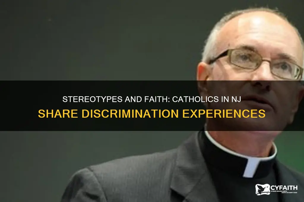 how many catholics feel discriminated by stereotypes in nj