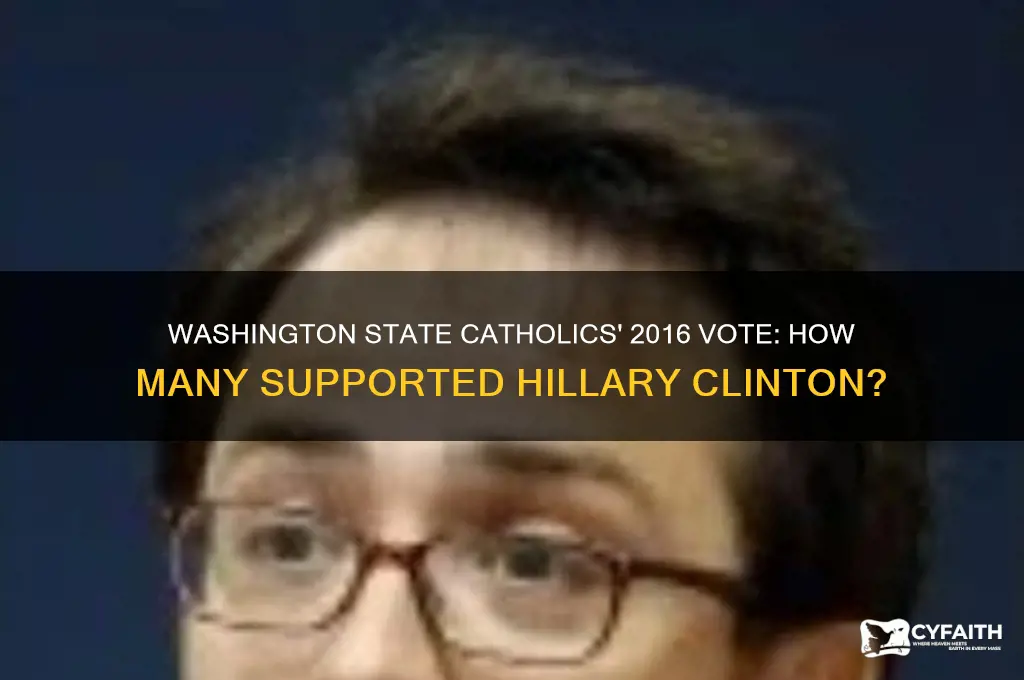 how many catholics in washington state voted for hillary