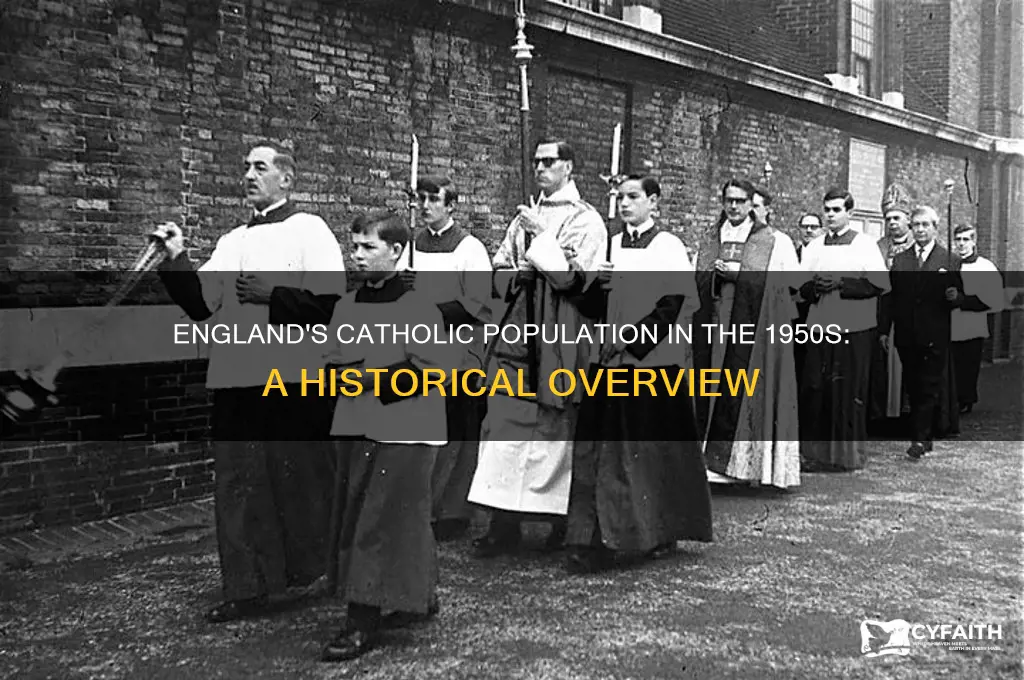 how many catholics were in england in the 1950s