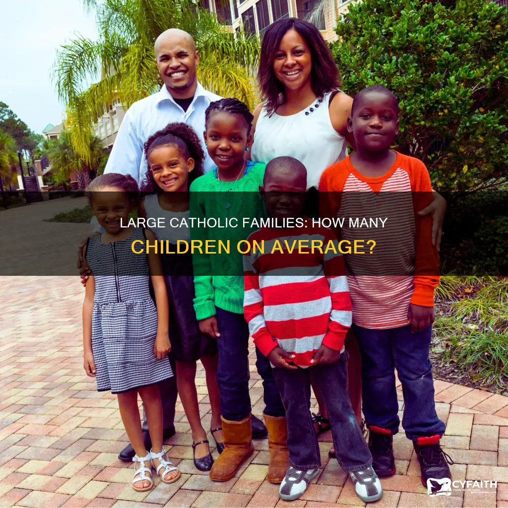 how many children to catholic families average