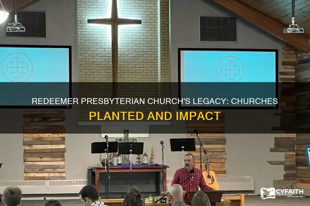 how many churches redeemer presbyterian church started