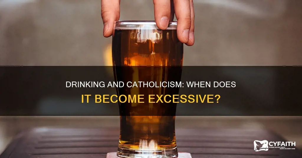 how many drinks too much catholic