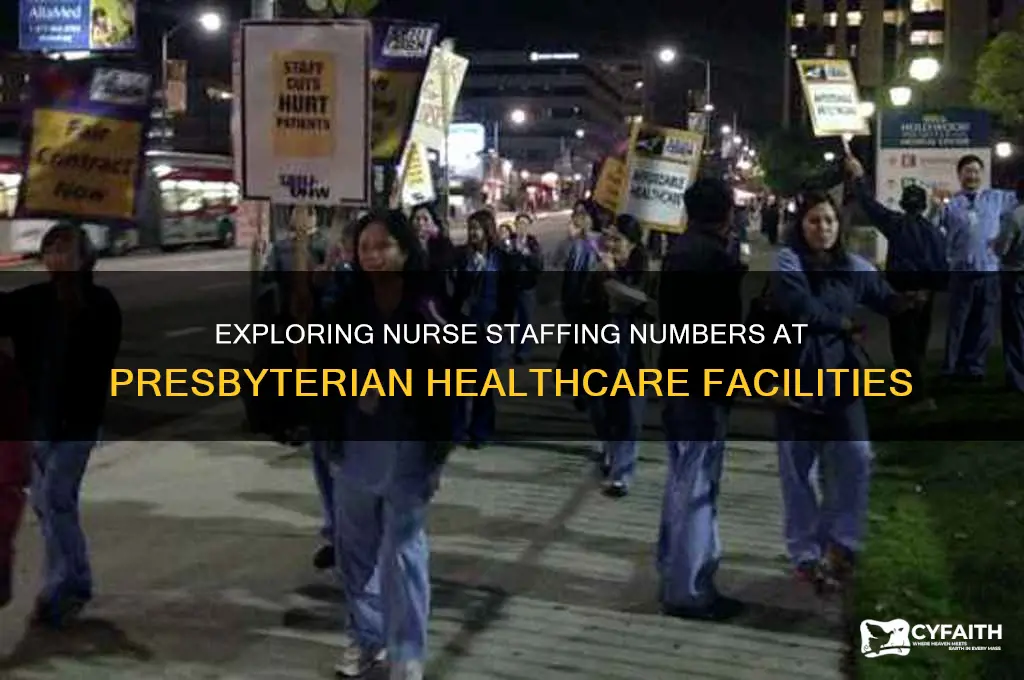 how many nurses work at presbyterian