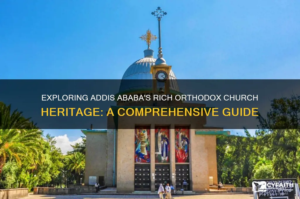 how many orthodox churches in addis ababa
