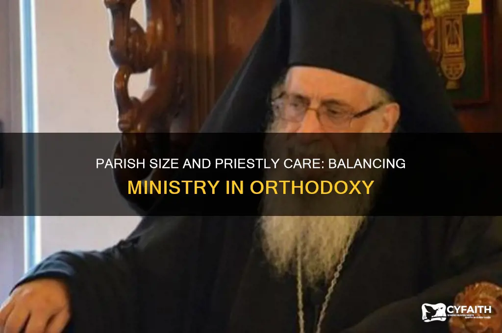 how many parishioners can one orthodox priest care for