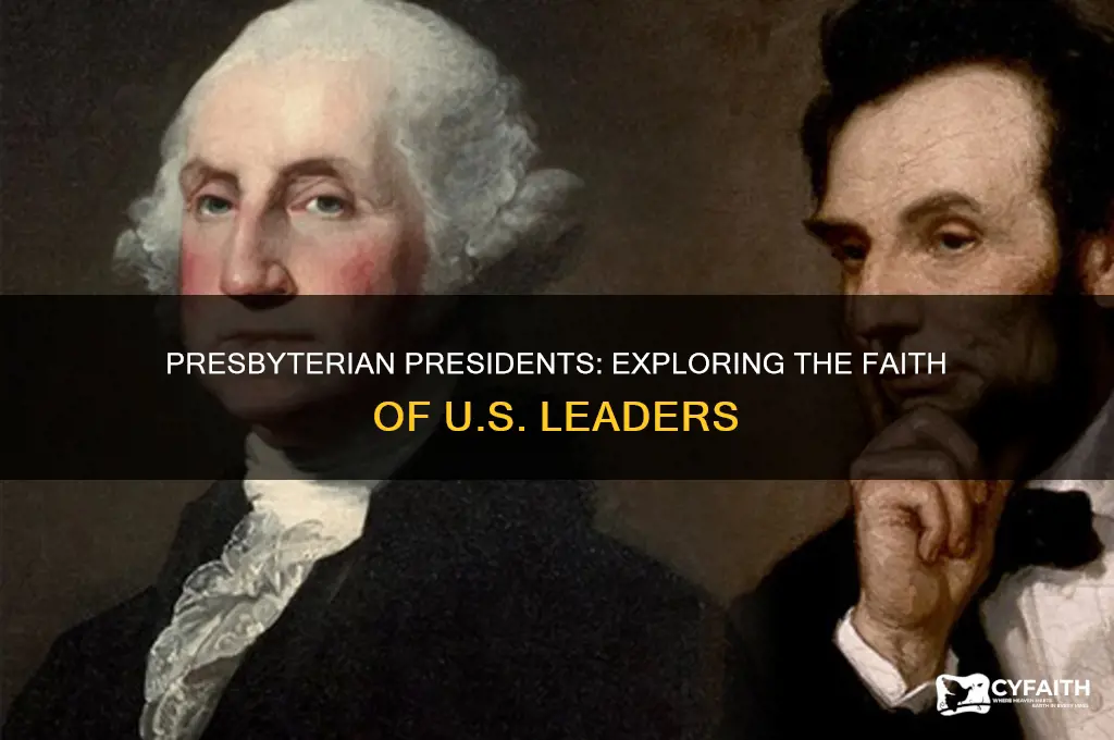 how many presidents were presbyterian
