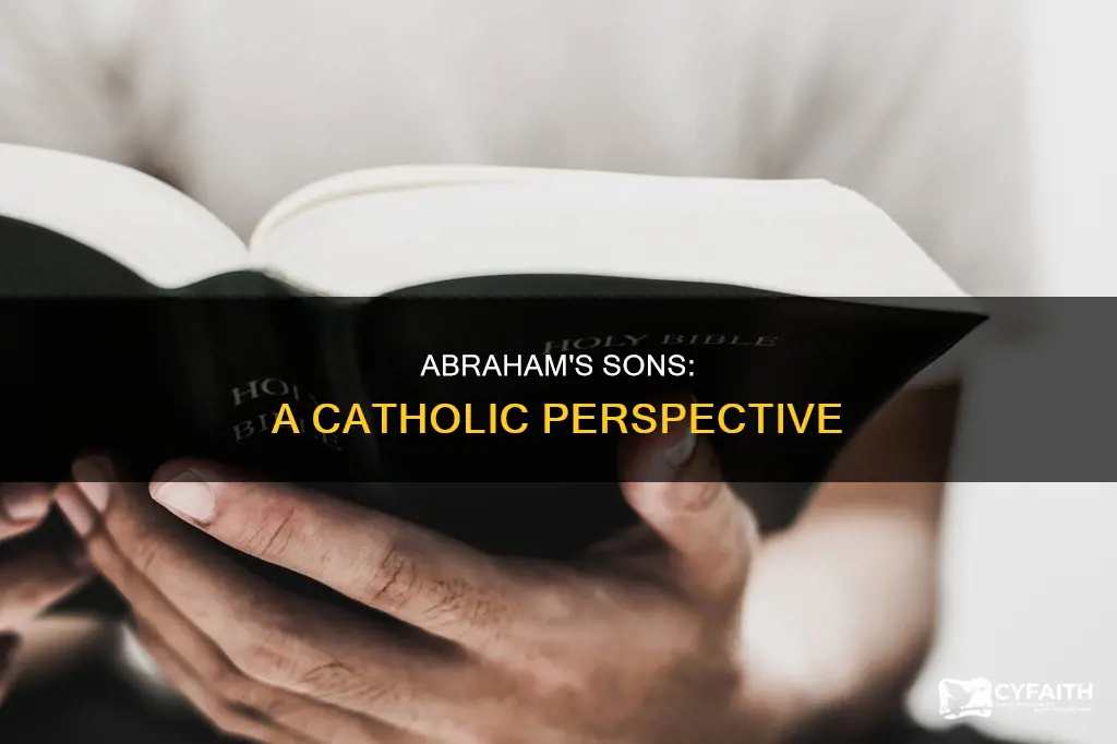 how many sons did abraham have catholic