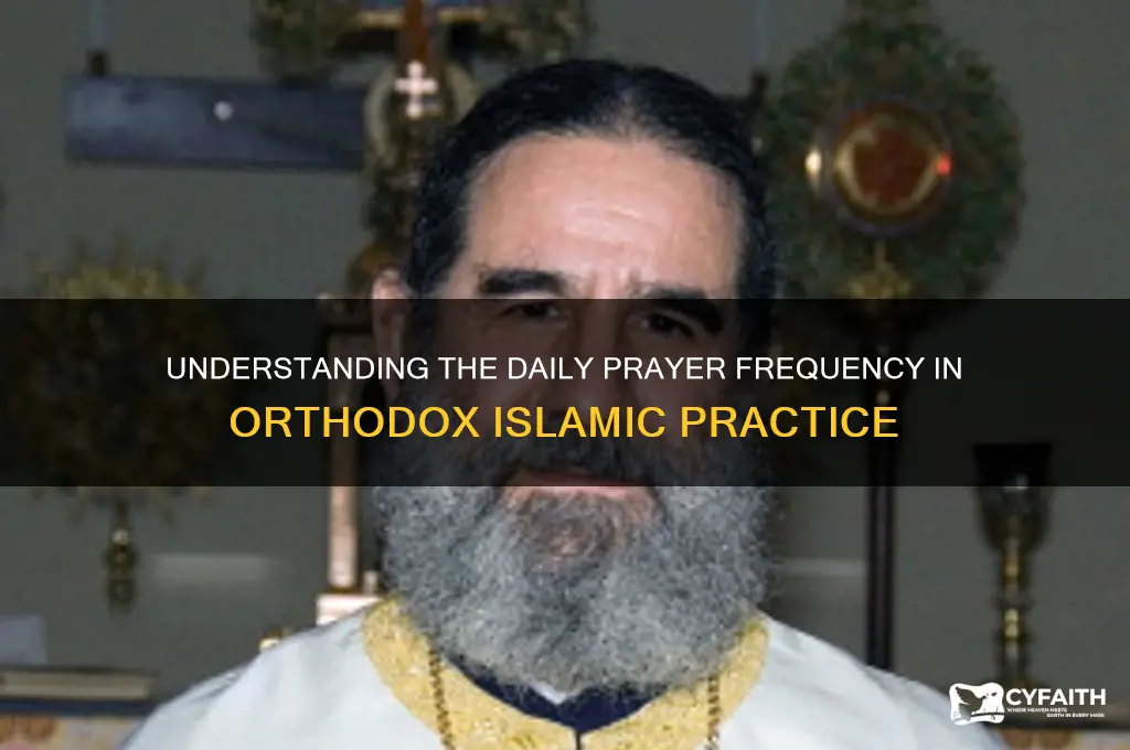 how many times orthodox muslim pray