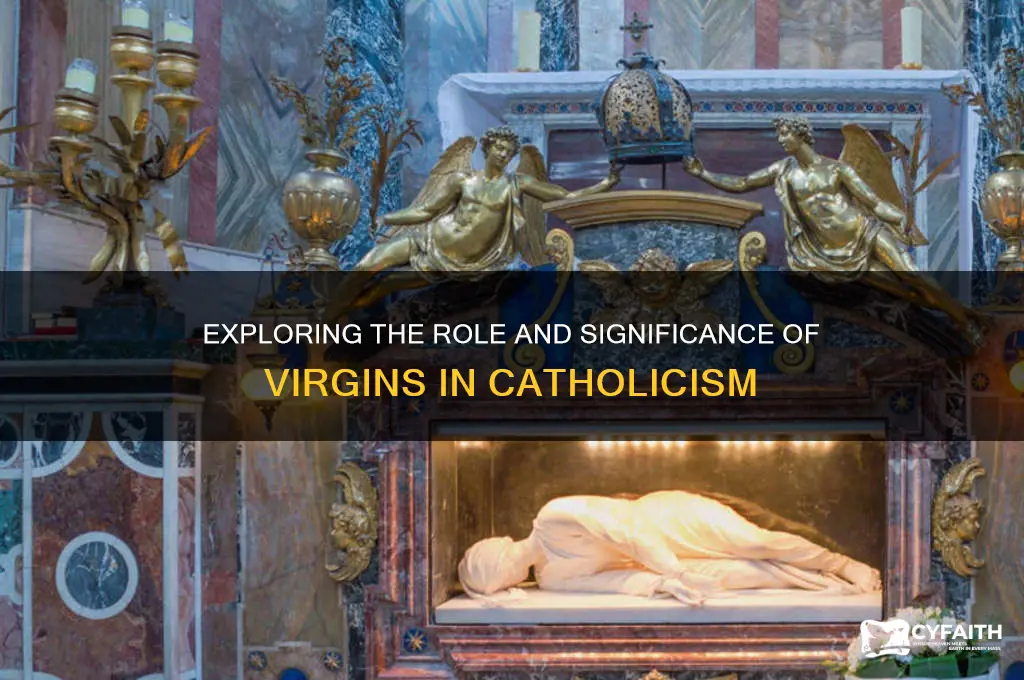 how many virgins are there in the catholic religion