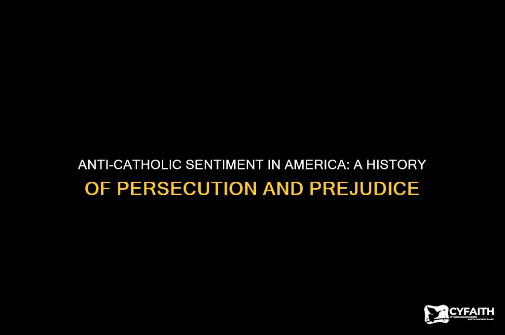 how many years were catholics hated in the united states