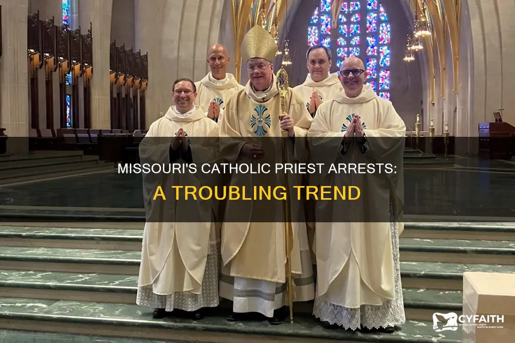 how manypriest catholic in mo arrested i