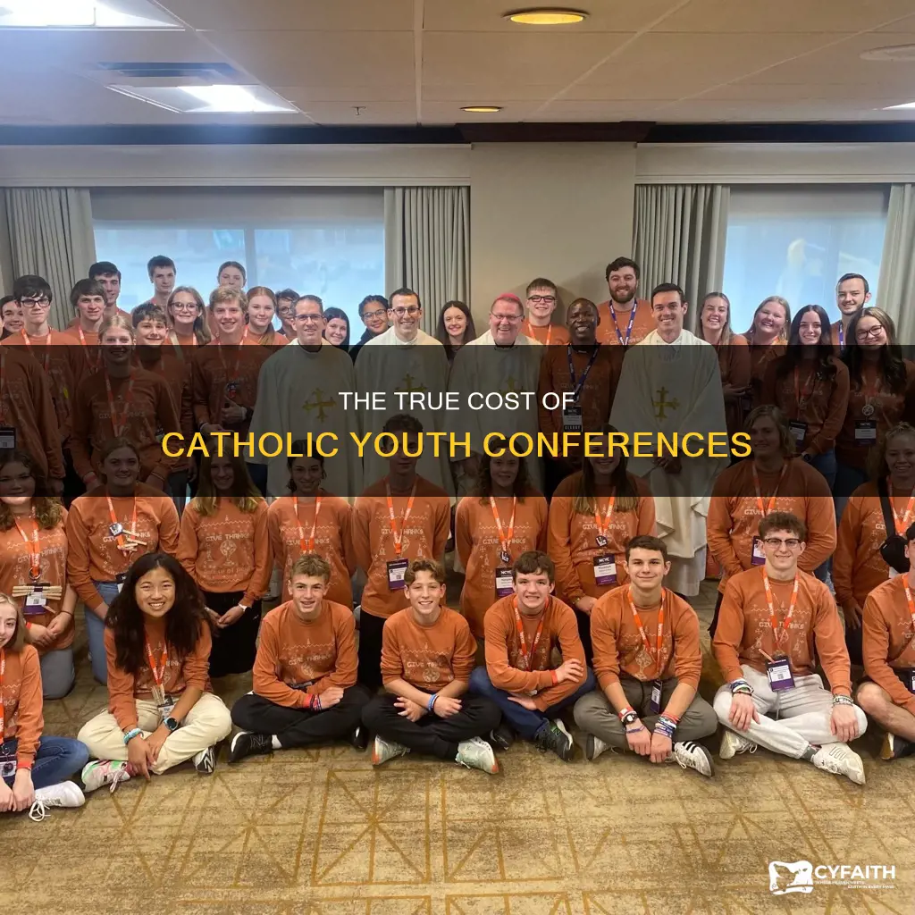 how much do catholic youth conferences cost