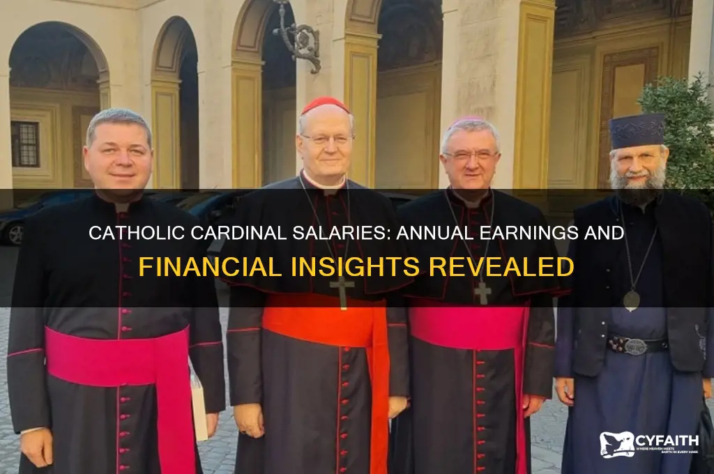 how much does a catholic cardinal make a year