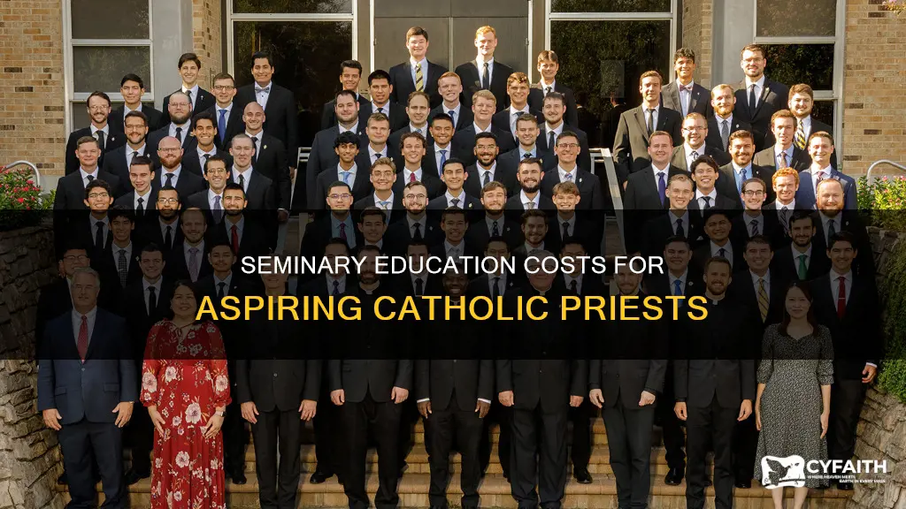 how much does catholic seminary cost