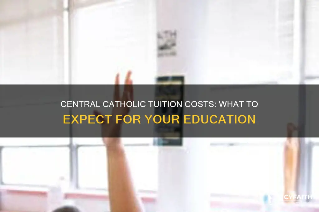 how much does it cost to go to central catholic
