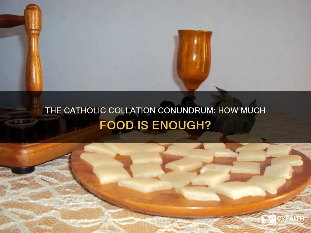 how much food is a collation catholic