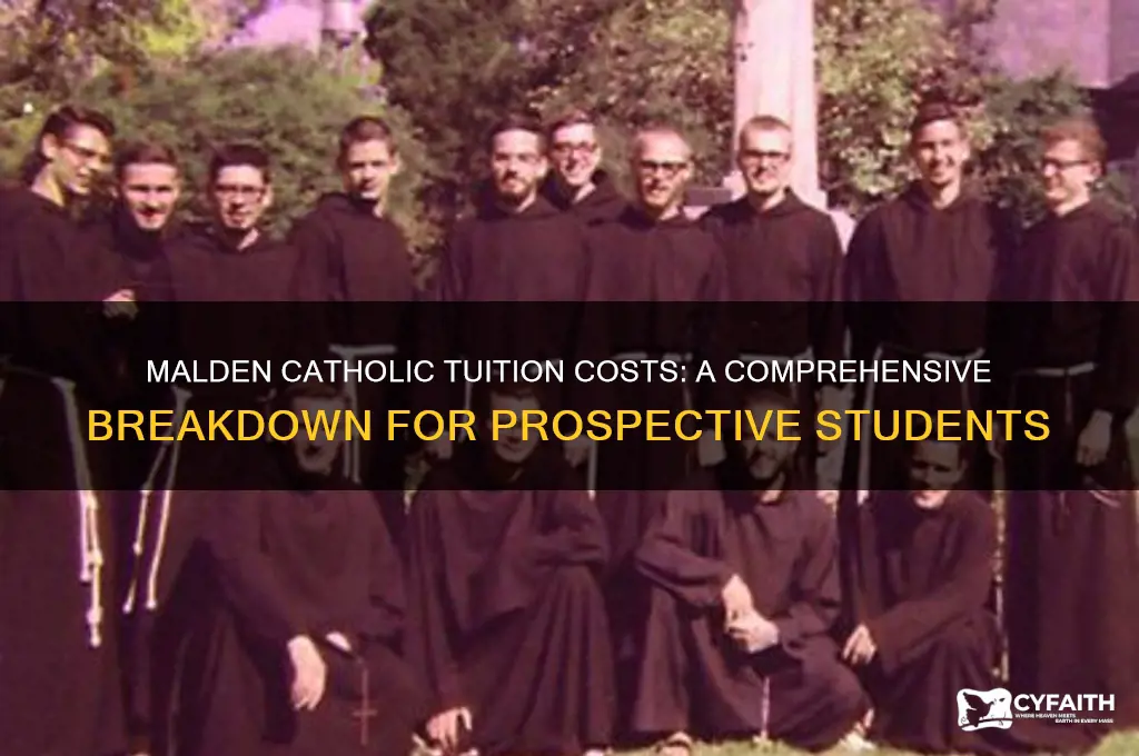 how much is malden catholic