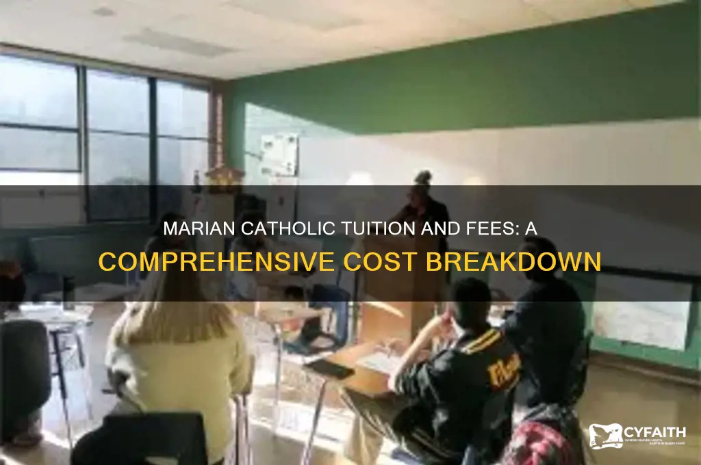 how much is marian catholic