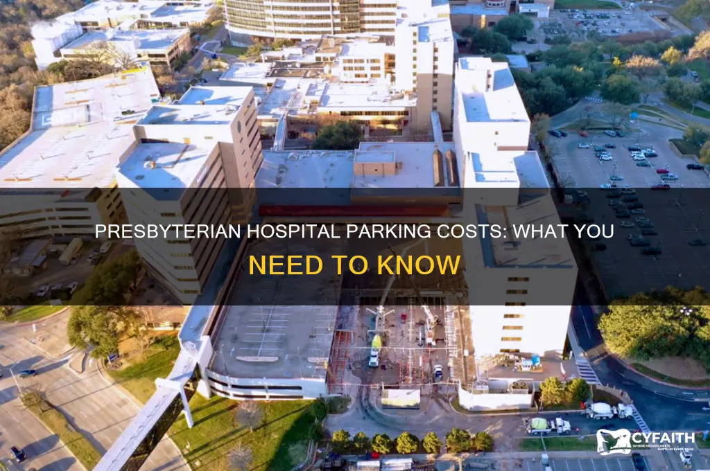 how much is parking at presbyterian hospital