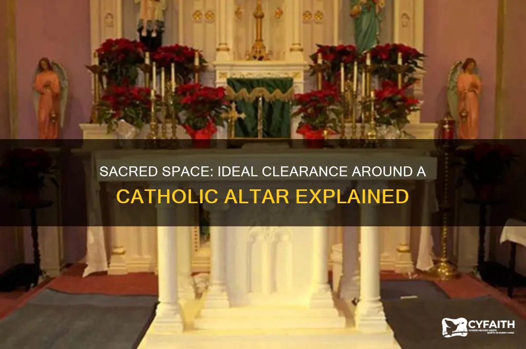 how much room should be around a catholic altar