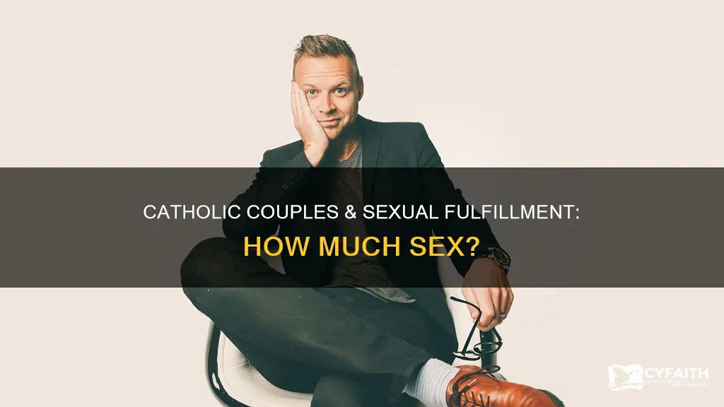 how much sex should a good catholic have