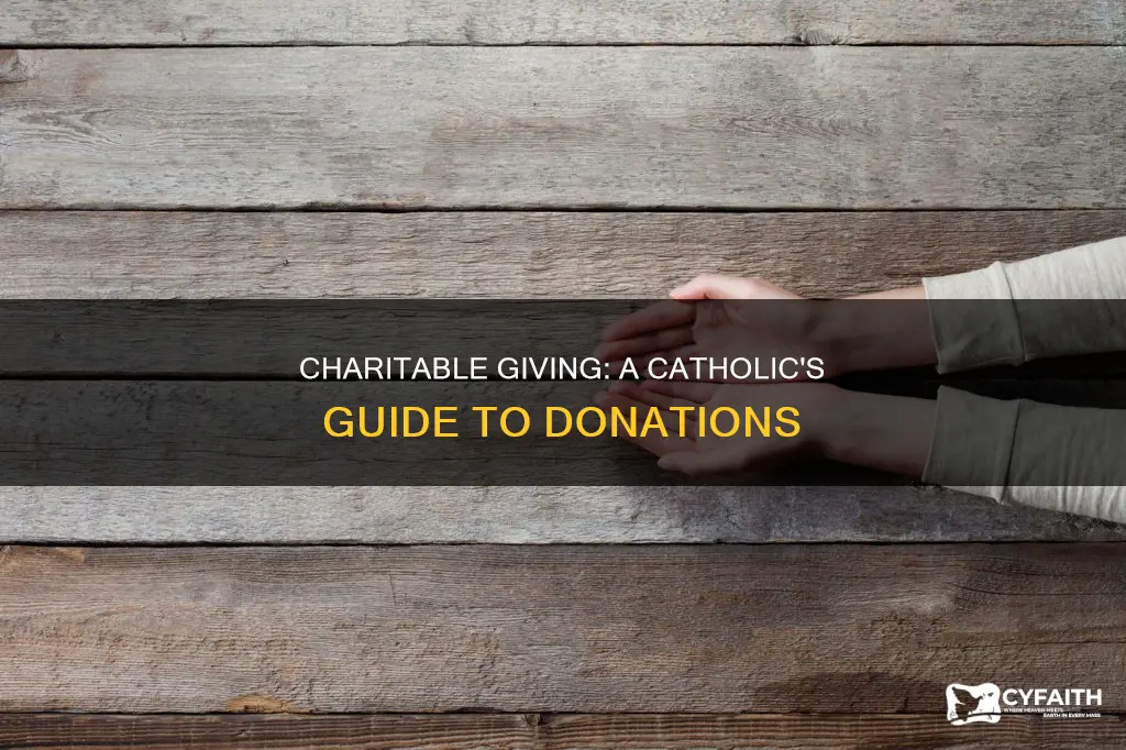 how much should i give to charity catholic