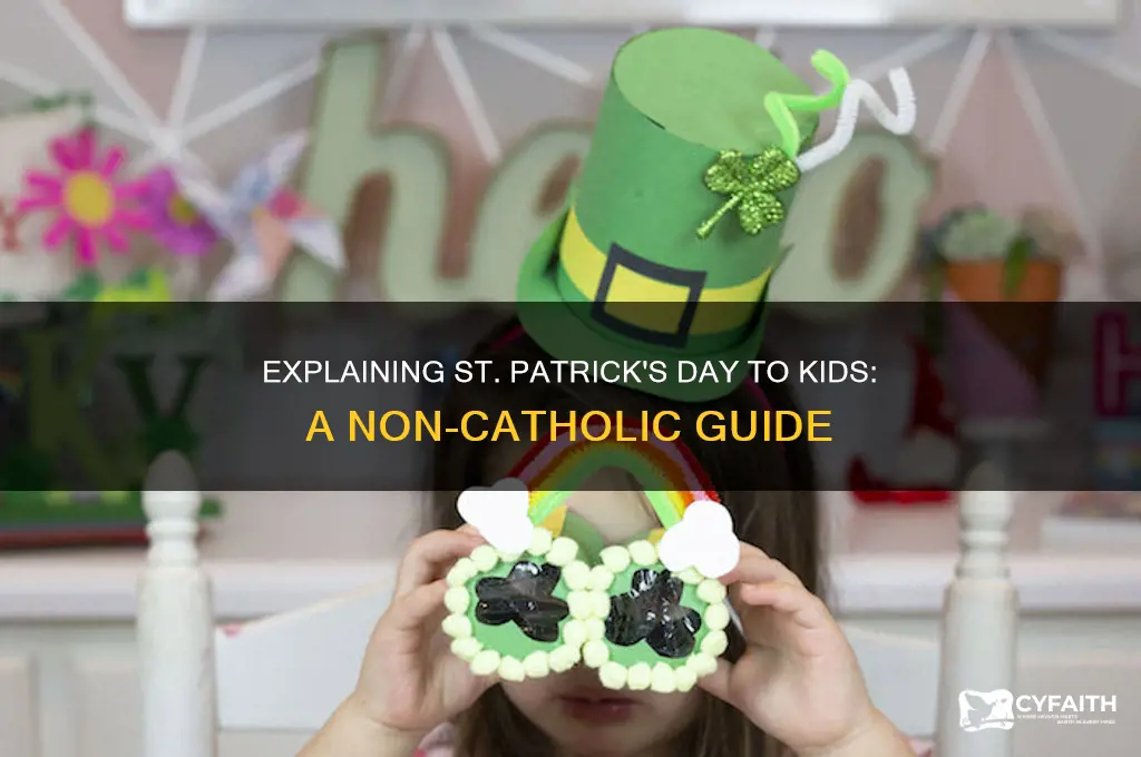 how non catholics explain st pathricks day to children