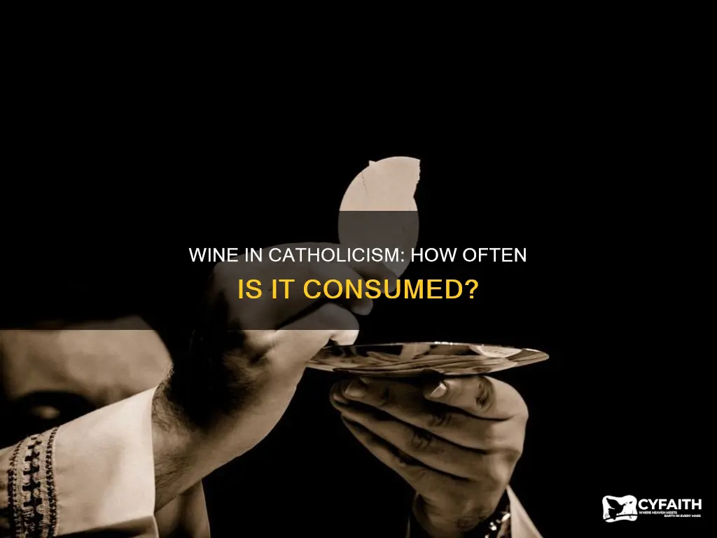how often do catholics drink wine