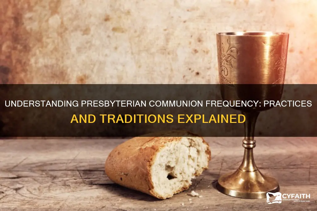 how often do presbyterian churches have communion