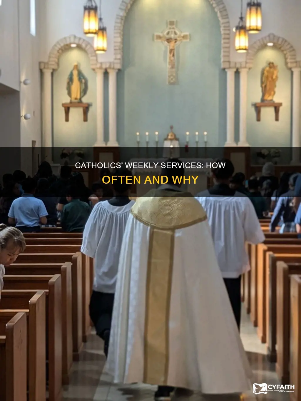 how often do the catholics have a service